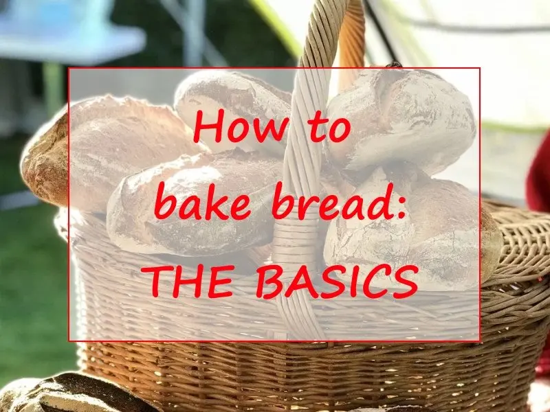 How to bake bread